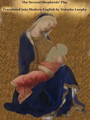 cover image of The Second Shepherds' Play, translated into Modern English